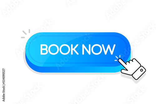 Book Now 3d button. Mouse touched button. Vector illustration.