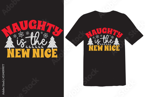 Naughty is the New Nice Merchandise Designs
