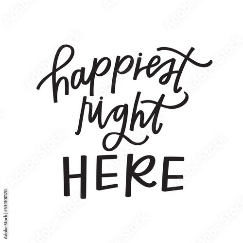 Happiest right here