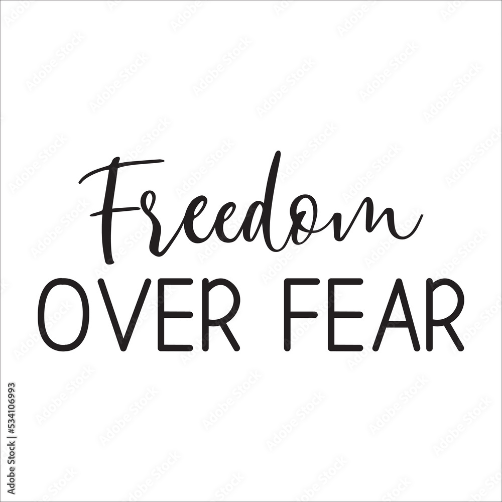Freedom Over Fear eps design