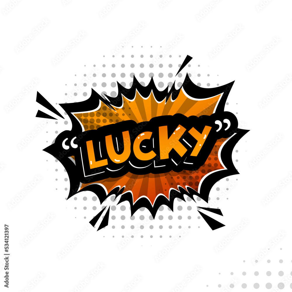 Comic Speech Bubble Splash with lucky writing Comic Speech Bubble Splash with lucky writing