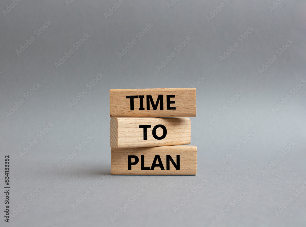 Time to plan symbol. Wooden blocks with words Time to plan. Beautiful grey background. Business and Time to plan concept. Copy space. Time to plan symbol. Wooden blocks with words Time to plan. Beautiful grey background. Business and Time to plan concept. Copy space.