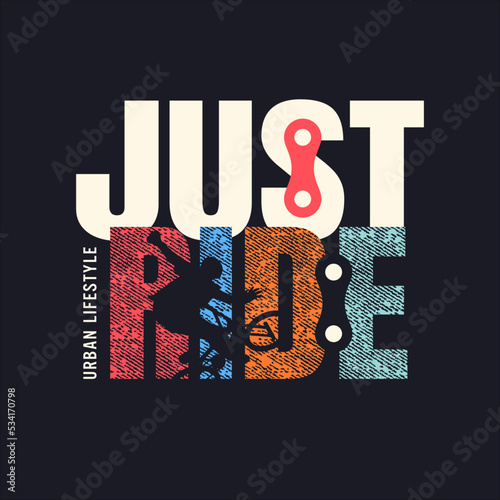 just ride t shirt design graphic vector.