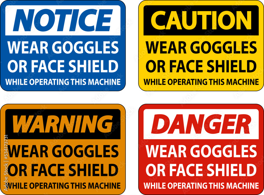 Wear Goggles or Face Shield Sign On White Background