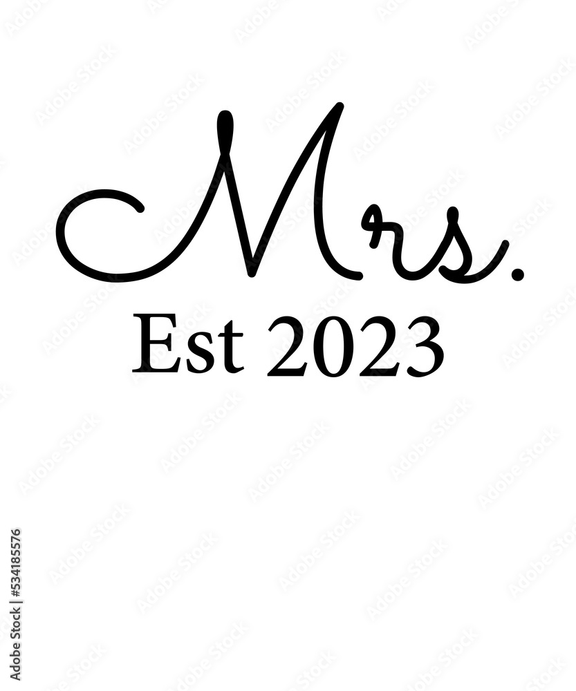 Mr and Mrs Est 2023 svg PNG, mr svg, mrs svg, Wedding Svg Bundle, Hubby Wifey svg png, Marriage Svg, Bride Svg png, wife svg, husband svg Mr and Mrs Est 2023 svg PNG, mr svg, mrs svg, Wedding Svg Bundle, Hubby Wifey svg png, Marriage Svg, Bride Svg png, wife svg, husband svg