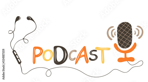 Hand drawing microphone and earphone. Sound recording device, media equipment for podcast. Podcast and broadcast concept. Vector illustration