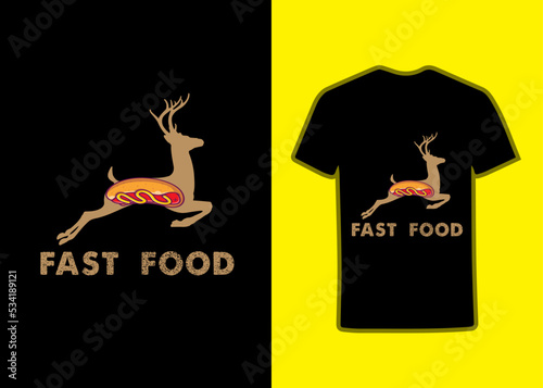 Fast Food Deer Hunting TShirt Design, Funny Deer Hunting T Shirt, Clothing, Funny Hunting Tee Shirt,Deer Hunting Shirt Printable Files, Fast Food with deer, typography tshirt design, food lover design