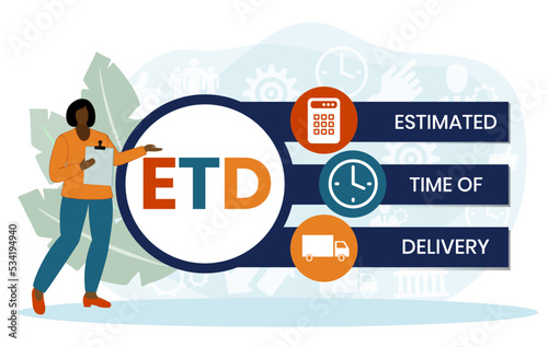 ETD - Estimated Time of Delivery acronym. business concept background. vector illustration concept with keywords. lettering illustration for web banner, flyer, landing pag