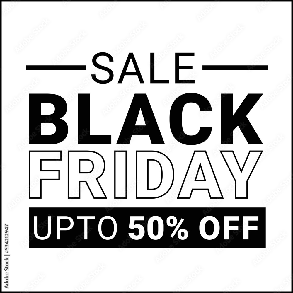 Black Friday Sale post design, Black Friday Sale template, Black Friday sale 50% off poster, Black Friday sale 50% off banner Black Friday Sale post design, Black Friday Sale template, Black Friday sale 50% off poster, Black Friday sale 50% off banner