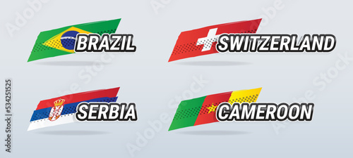 Vector banners featuring country names with national flags for Brazil, Serbia, Switzerland and Cameroon, for World Cup groups and other sports, in hand drawn illustration style.