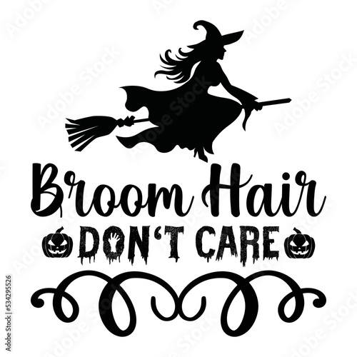 Broom hair don’t care © Vector Vision