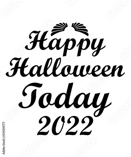 Happy Halloween today 2022