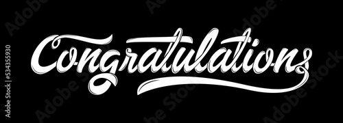 Congratulations card. Handwritten modern brush lettering in white color on a black background suitable for T-shirt print, banners, or posters. Isolated vector
