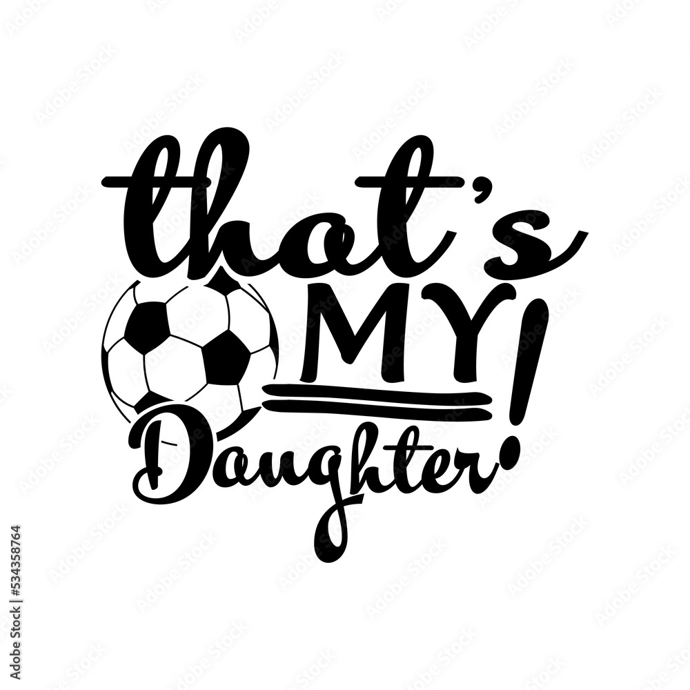 That Is My Family Soccer Svg Soccer Family Svg Soccer Svg American that-is-my-family-soccer-svg-soccer-family-svg-soccer-svg-american