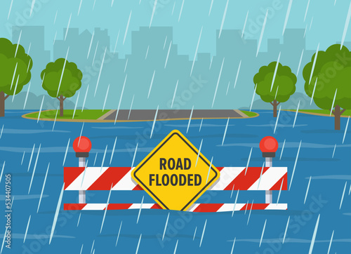 Flooded road and rainy weather conditions. Partially submerged warning sign with barrier on a flooded road. Flat vector illustration template.