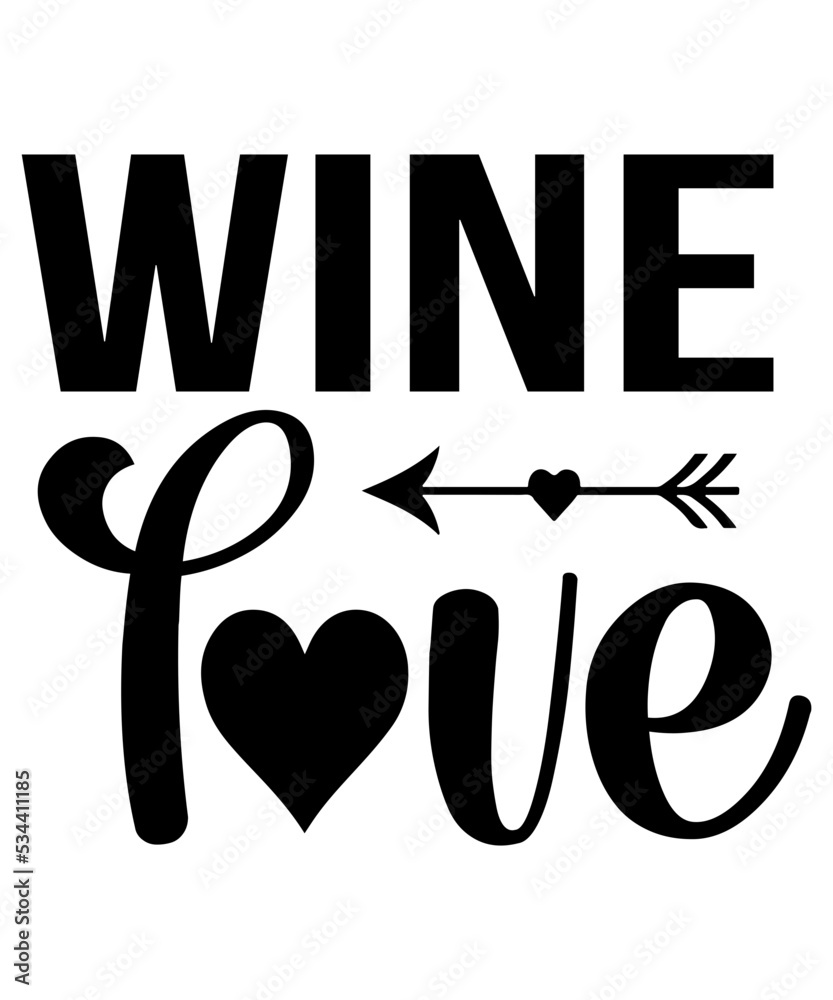 Wine Svg Wine Glass Svg Svg Quotes Cricut Svg,Wine Svg, Wine