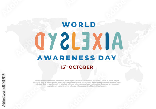 World dyslexia awareness day background celebrated on october 15. photo
