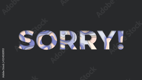 Sorry! Paper cutout design.