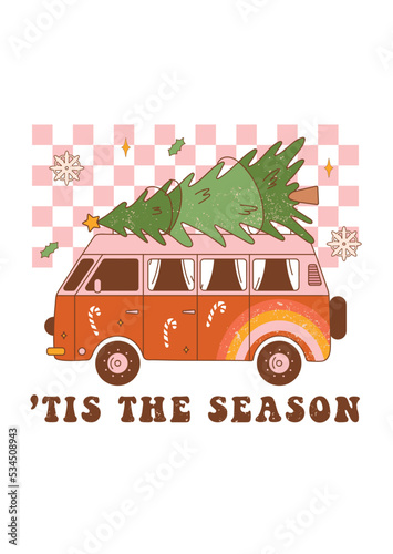Christmas retro greeting card with hippie van and spruce. Groovy truck with lettering quote in 70s style. Typography Tis the season. Vector illustration for holidays postcard, invitation, sticker etc.