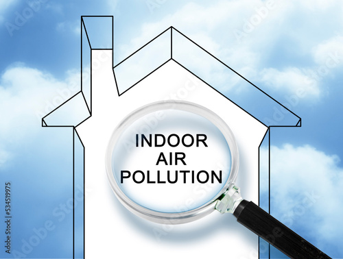 Indoor Air More Contaminated than Outdoor - concept seen through a magnifying glass photo