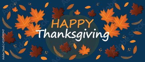 Happy Thanksgiving wish banner written with elegant calligraphic script and decorated by fallen autumn foliage. Colorful seasonal vector illustration in flat style for holiday card