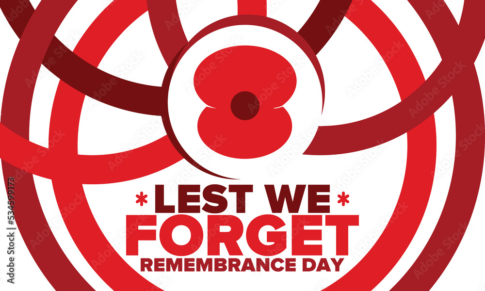 Remembrance Day. Lest we Forget. Remembrance poppy. Poppy day. Memorial day observed in Commonwealth member states to honour armed forces members who have died in the line of duty. Red poppy. Vector