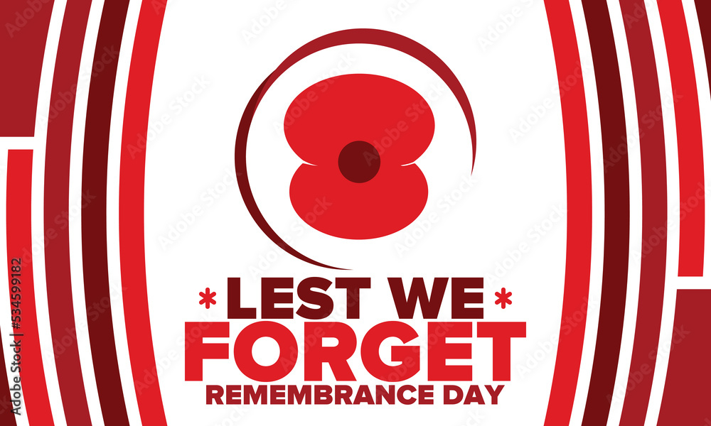 Obraz premium Remembrance Day. Lest we Forget. Remembrance poppy. Poppy day. Memorial day observed in Commonwealth member states to honour armed forces members who have died in the line of duty. Red poppy. Vector
