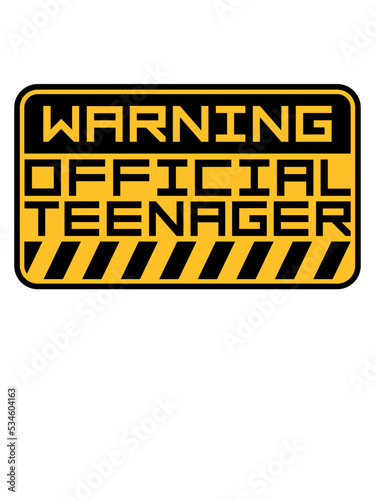 warning official teenager Zitat 