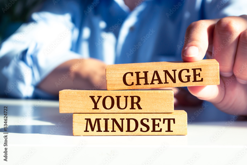 Wooden blocks with words 'Change Your Mindset'. Wooden blocks with words 'Change Your Mindset'.