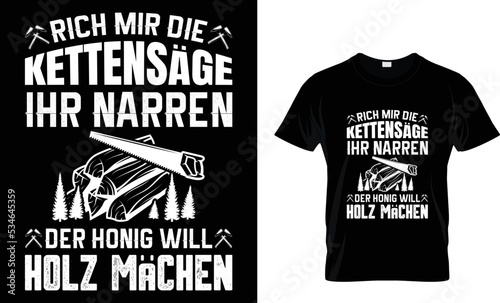 RICH MIR4 DIE KETTENSAGEIHR NARREN...T-SHIRT DESIGN TAMPLETE.