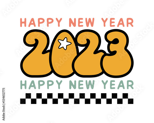 Happy New Year 2023 quote retro groovy typography on white background
