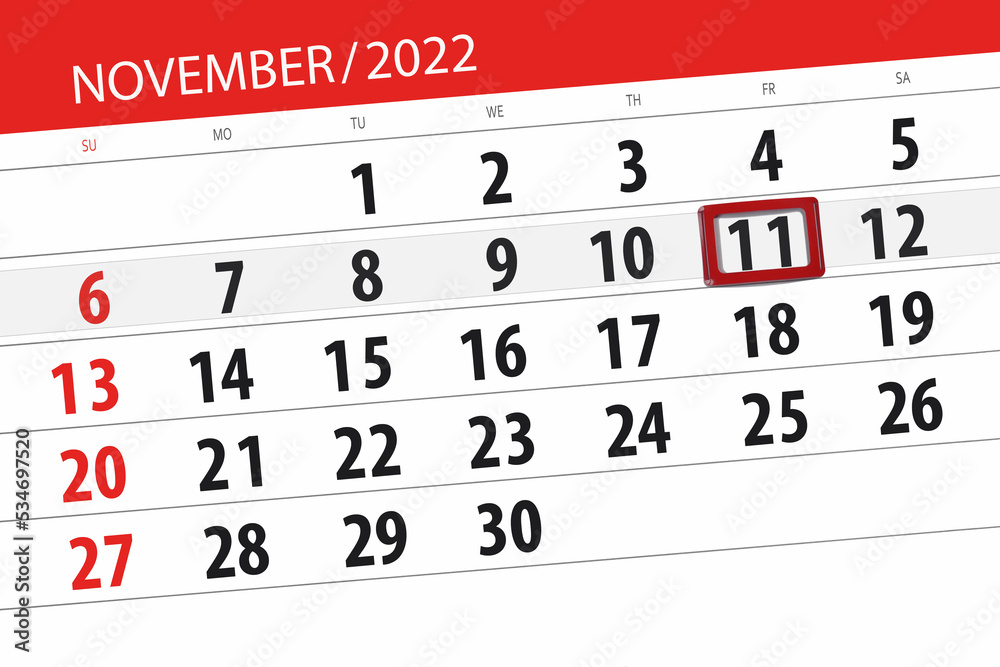 Fototapeta premium Calendar 2022, deadline, day, month, page, organizer, date, november, friday, number 11