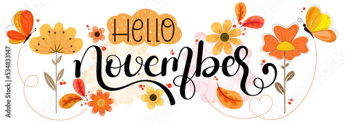 Hello November. NOVEMBER month vector decoration with flowers, butterfly and leaves. Illustration month November. Hello Autumn	
 photo