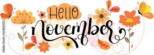 Hello November. NOVEMBER month vector decoration with flowers, butterfly and leaves. Illustration month November. Hello Autumn	
