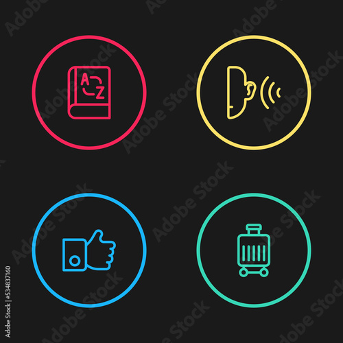Set line Hand like, Suitcase, Ear listen sound signal and Translator book icon. Vector