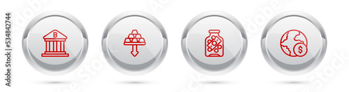 Set line Bank building, Gold bars, Glass money jar with coin and Global economic crisis. Silver circle button. Vector