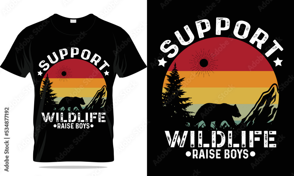 Support Wildlife Raise Boys, best mom t-shirt design, best selling funny t-shirt design typography creative custom, t-shirt design, mom trendy shirt design, mom t-shirt ideas, mother day t-shirt 