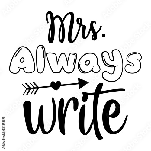 mrs. always write svg design