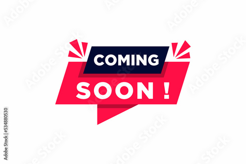 Speech Bubbles With Text Coming Soon