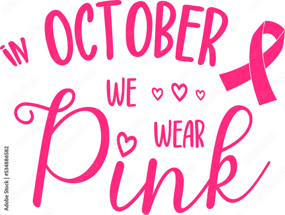 in october we wear pink 