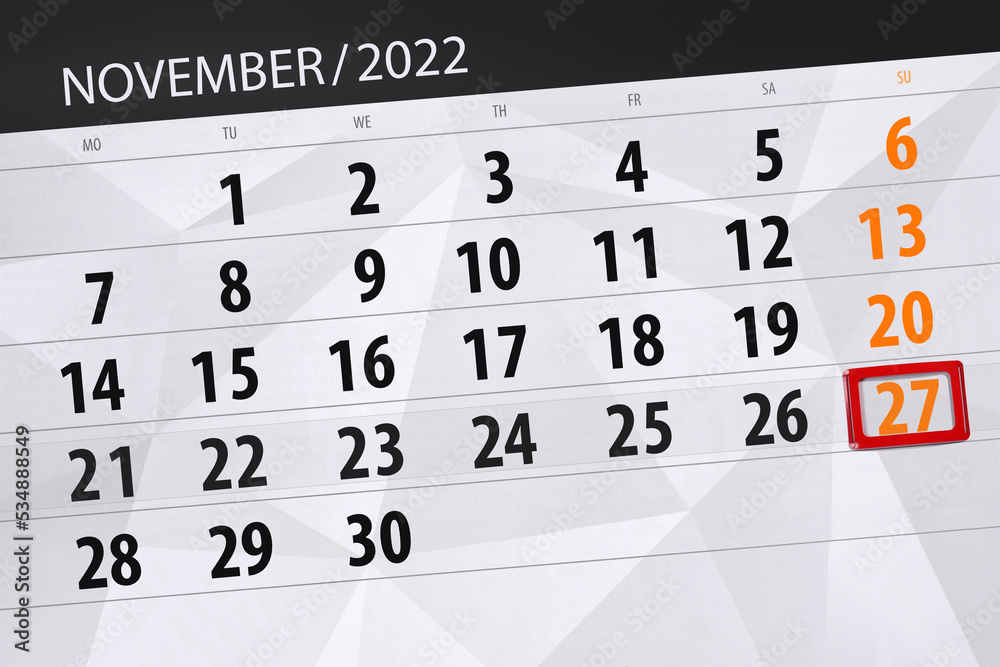 Obraz premium Calendar 2022, deadline, day, month, page, organizer, date, november, sunday, number