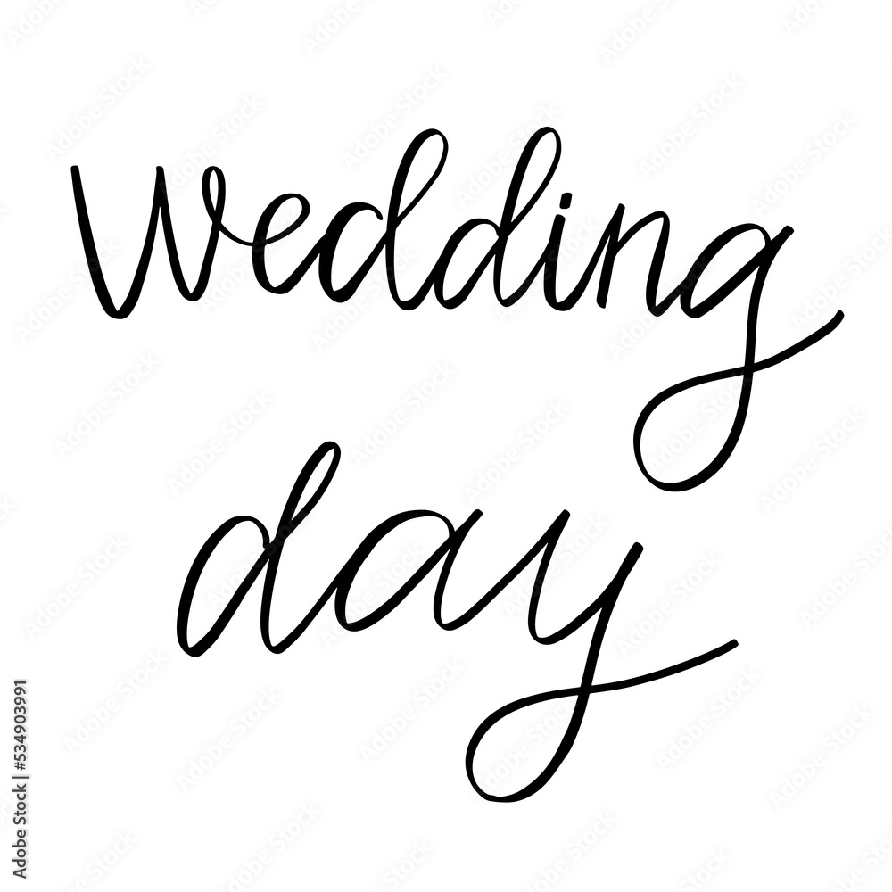 Black inscription wedding day on a white background. Vector Black inscription wedding day on a white background. Vector
