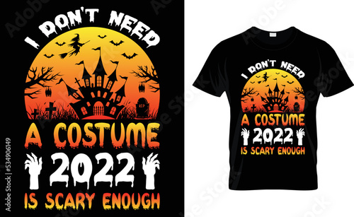 I Don t Need A Costume 2022 Is Scary Enough.