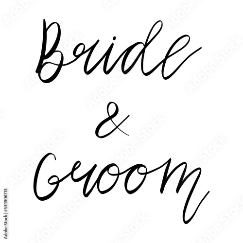 The inscription is handwritten by the bride and groom. Vector illustration