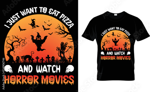 I Just Want To Eat Pizza And Watch Horror Movies.