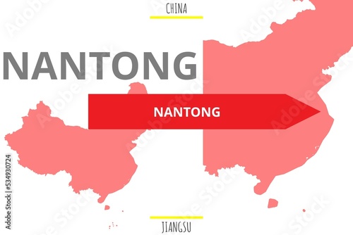 Nantong: Illustration mit dem Namen der chinesischen Stadt Nantong in der Provinz Jiangsu photo