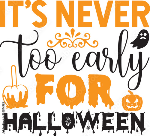 it's never too early for Halloween