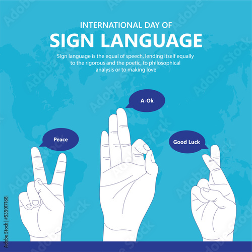 International day of sign language awareness. Modern social media sign language post. world sign language day. Vector illustration. Sign languages celebration. Week of the deaf. Poster. Love. Hand.