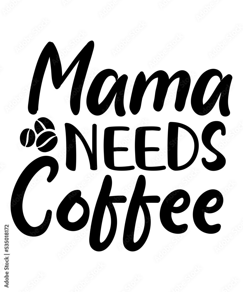 Fototapeta premium coffee bundle svg, coffee svg , coffee png , coffee eps , coffee,Coffee SVG Bundle, Coffee Quotes SVG file, Coffee funny SVG, coffee svg for cricut silhouette, cut file, cricut file, png, mug svg,Coff