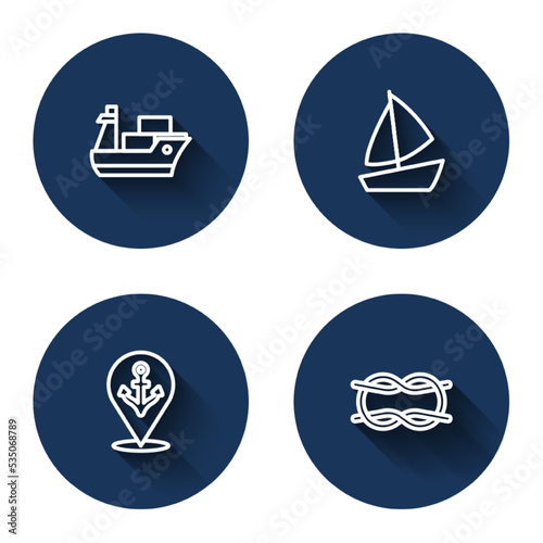 Set line Cargo ship, Yacht sailboat, Location with anchor and Nautical rope knots with long shadow. Blue circle button. Vector